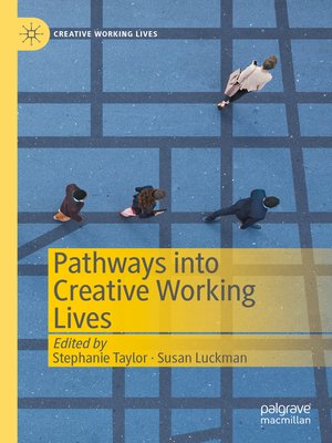 cover image of Pathways into Creative Working Lives
